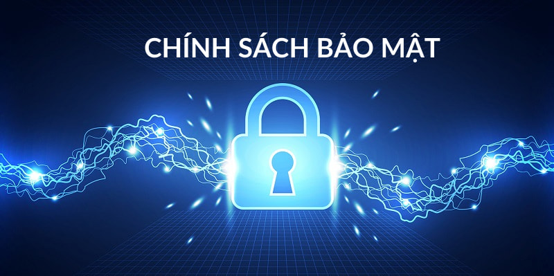 Tìm hiểu chính sách bảo mật cho hội viên